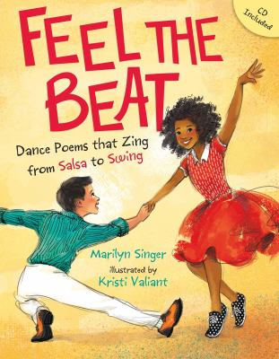 Feel the beat : dance poems that zing from salsa to swing  cover image cdn