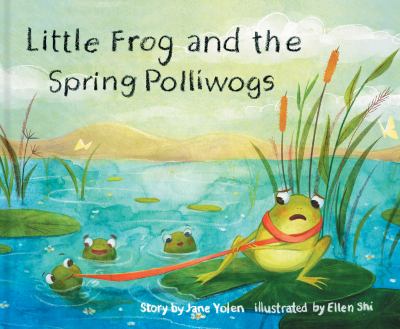 Little Frog and the spring polliwogs  cover image cdn