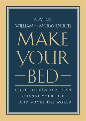 Make your bed : little things that can change your life...and maybe the world  cover image cdn