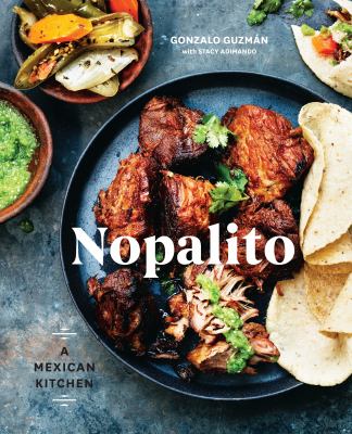 Nopalito : a Mexican kitchen  cover image cdn