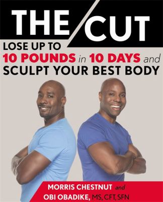 The cut : lose up to 10 pounds in 10 days and sculpt your best body  cover image cdn