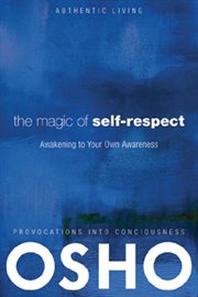 The Magic of Self-Respect: Awakening to your Own Awareness cover image cdn