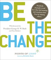 Be the change!: change the world, change yourself cover image cdn