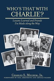 Who's that with Charlie?: my happy journey, lessons learned and friends I met along the way cover image cdn