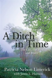 A ditch in time: the city, the west, and water cover image cdn
