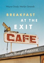 Breakfast at the Exit Cafe: Travels through America cover image cdn