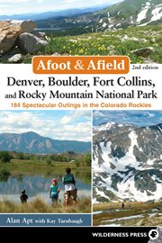 Denver, Boulder, Fort Collins, and Rocky Mountain National Park: A Comprehensive Hiking Guide cover image cdn