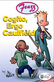 Frazz. Cogito, ergo Caulfield cover image cdn
