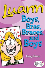 Luann: Boys, bras, braces, and boys cover image cdn