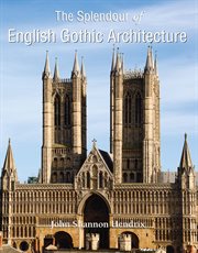 The splendor of English gothic architecture cover image cdn