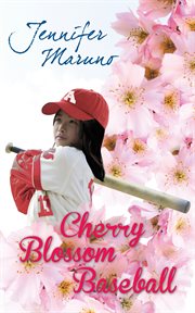 Cherry blossom baseball: a cherry blossom book cover image cdn