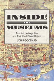 Inside the museums: Toronto's heritage sites and their most prized objects cover image cdn