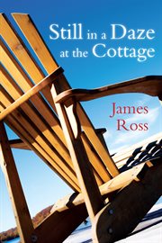 Still in a daze at the cottage cover image cdn
