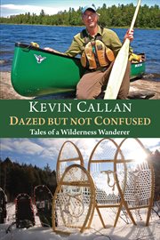 Dazed but not confused: tales of a wilderness wanderer cover image cdn