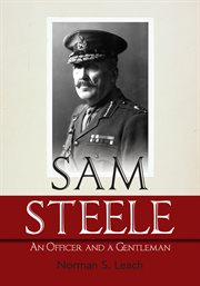 Sam Steele: an officer and a gentleman cover image cdn
