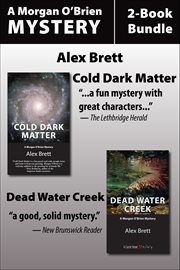 Morgan O'Brien Mysteries 2-Book Bundle: Cold Dark Matter cover image cdn