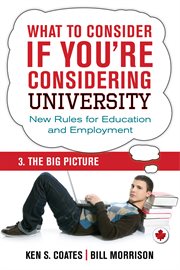 What to consider if you're considering college: new rules for education and employment. 3, The big picture cover image cdn