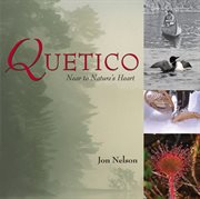 Quetico: near to nature's heart cover image cdn
