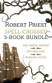 Spell crossed 3-book bundle. The Paper Sword / Second Kiss / Missing Piece cover image cdn