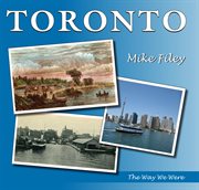 Toronto: the way we were cover image cdn
