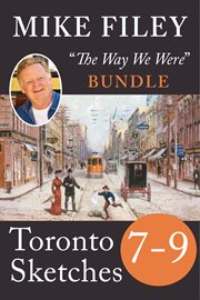 Mike Filey's Toronto sketches. Books 7-9 cover image cdn