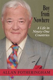 Boy from nowhere: the genuine article in ninety-one countries cover image cdn