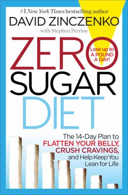 Zero sugar diet the 14-day plan to flatten your belly, crush cravings, and help keep you lean for life cover image cdn