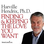 The four essentials of a dream relationship ;: and, Finding and keeping the love you want cover image cdn