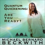 Quantum quickening. Are You Ready? cover image cdn