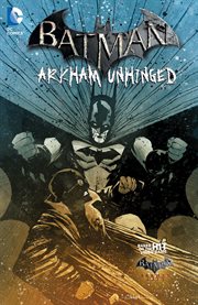 Batman: Arkham unhinged. Volume 4, issue 16-20 cover image cdn