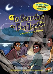In search of the Fog Zombie: a mystery about matter. Issue 1 cover image cdn