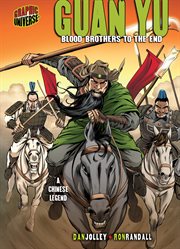 Guan Yu: blood brothers to the end : a Chinese legend cover image cdn