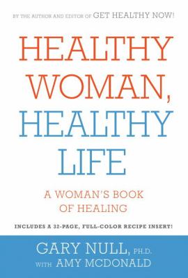 Healthy woman, healthy life : a woman's book of healing  cover image cdn