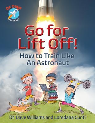 Go for liftoff! : how to train like an astronaut  cover image cdn