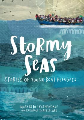 Stormy seas : stories of young boat refugees  cover image cdn
