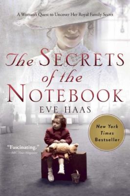 The secrets of the notebook : a woman's quest to uncover her royal family secret  cover image cdn