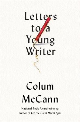 Letters to a young writer : some practical and philosophical advice  cover image cdn
