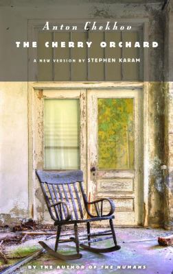 The cherry orchard : a comedy in four acts by Anton Chekhov  cover image cdn