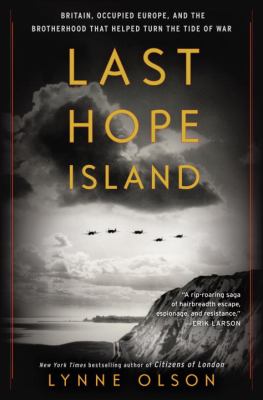 Last Hope Island : Britain, occupied Europe, and the brotherhood that helped turn the tide of war  cover image cdn