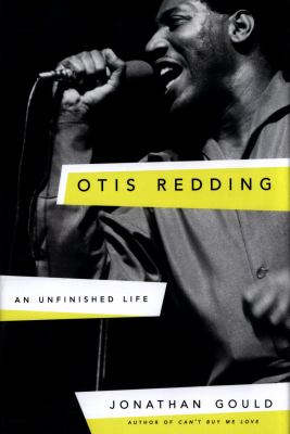 Otis Redding : an unfinished life  cover image cdn