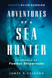 Adventures of a sea hunter: in search of famous shipwrecks cover image cdn