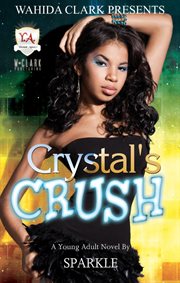 Crystal's crush: a young adult novel cover image cdn