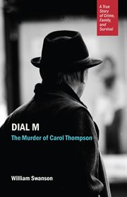 Dial M: the murder of Carol Thompson cover image cdn