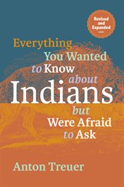 Everything you wanted to know about Indians but were afraid to ask cover image cdn