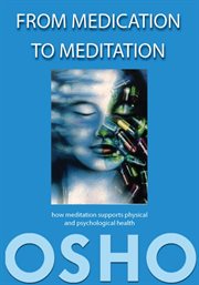 From Medication to Meditation: How meditation supports physical and psychological health cover image cdn