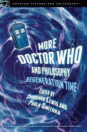 More Doctor Who and philosophy: regeneration time cover image cdn
