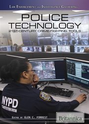 Police technology: 21st century crime fighting tools cover image cdn