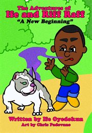 The adventures of ife and riff raff. "A New Beginning" cover image cdn