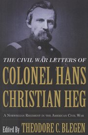 The Civil War letters of Colonel Hans Christian Heg cover image cdn