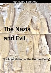 The nazis and evil. The Annihilation of the Human Being cover image cdn